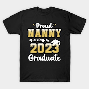 Proud Nanny of a Class of 2023 Graduate Senior Graduation T-Shirt